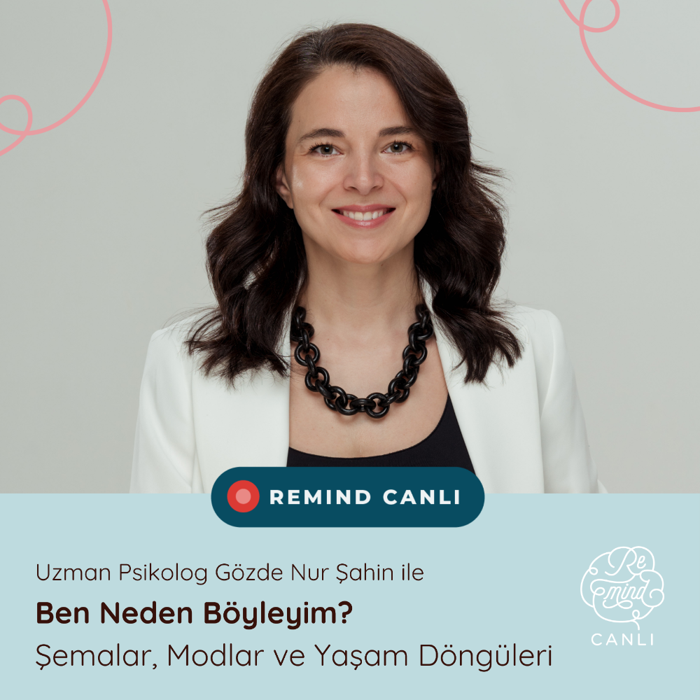 Ben Neden Böyleyim? Şemalar, Modlar ve Yaşam Döngüleri